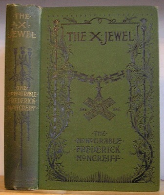 Image for The X Jewel. A Romance of the Days of James VI. (1896)