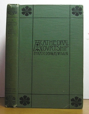Image for A Cathedral Courtship & Penelope's English Experiences (1893)