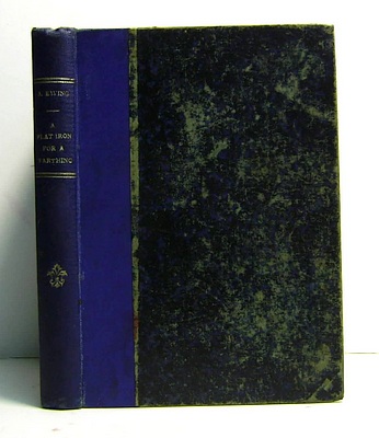 Image for A Flat Iron for a Farthing; or, Some Passages in the Life of an Only Son