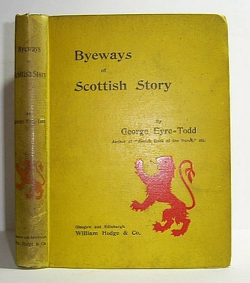 Image for Byeways of Scottish Story (1900)