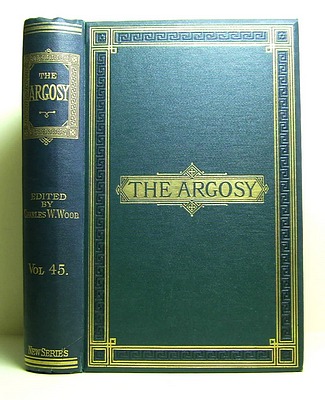 The Argosy Volume XLV (45), January - June 1888 Image for The Argosy Volume XLV (45), January - June 1888
