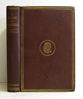 Image for A Book of Worthies Gathered from the Old Histories and Now Written Anew (1869)