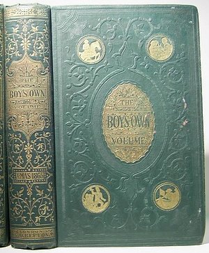 Image for The Boy's Own Volume of Fact, Fiction, History and Adventure, Xmas Volume, 1865