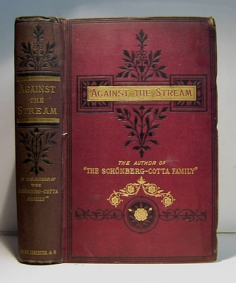 Image for Against the Stream, The Story of an Heroic Age in England (1873)