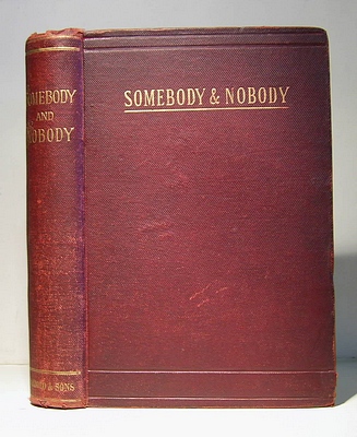 Image for Somebody and Nobody A Tale (1872)