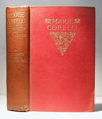 Image for Marie Corelli, the Writer and the Woman by Thomas F. G. Coates & R. S. Warren Bell (1903)