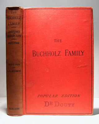 Image for The Buchholz Family Sketches of Berlin Life, translated from the 49th edition of the German original by L. Dora Schmitz (Die Familie Buchholz, 1886)
