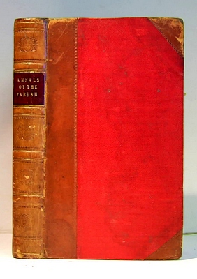 Image for Annals of the Parish; or, The Chronicles of Dalmailing; During the Ministry of the Rev. Micah Balwhidder. Written by Himself. Arranged and edited by the Author of The Ayrshire Legatees (1821)