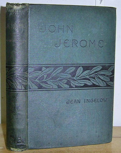 Image for John Jerome: His Thoughts and Ways. A Book without Beginning (1886)