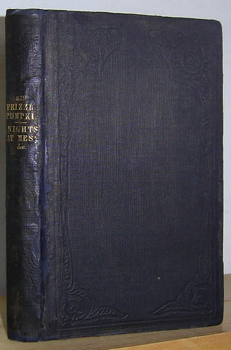 Image for The Adventures of Sir Frizzle Pumpkin, Nights at Mess, and Other Tales (1836)