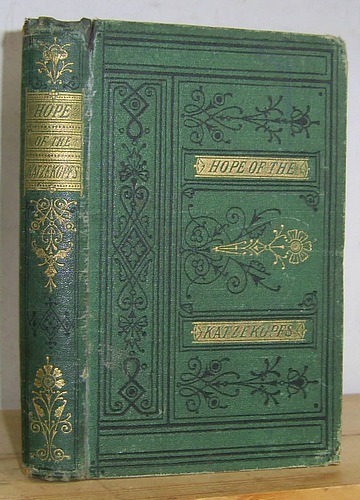 Image for The Hope of the Katzekopfs; or The Sorrows of Selfishness. A Fairy Tale (1844)