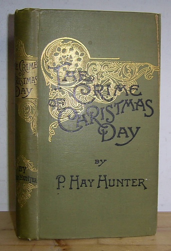 Image for The Crime of Christmas Day. A Tale of the Latin Quarter (1885)