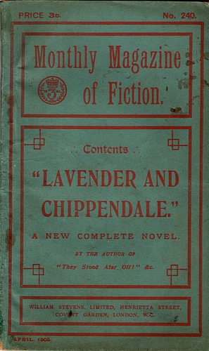 Image for The Monthly Magazine of Fiction: Lavender and Chippendale (No 240, April 1905)