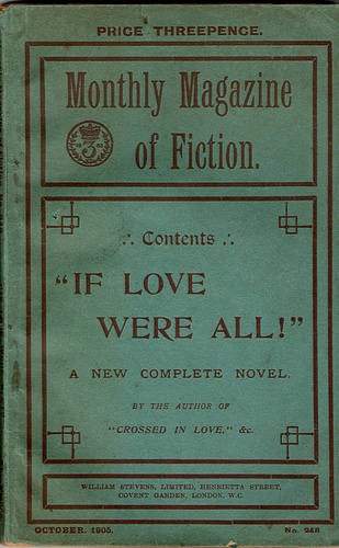 Image for The Monthly Magazine of Fiction: If Love Were All (No 248, October 1905)