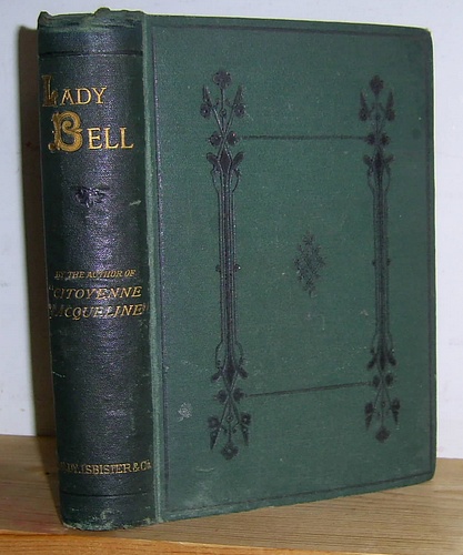 Image for Lady Bell. A Story of the Last Century (1873)