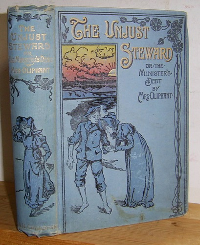 Image for The Unjust Steward or, The Minister's Debt (1896)