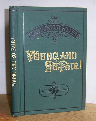 Image for Young, and So Fair! by the author of "Those Irish Eyes" etc (1892)
