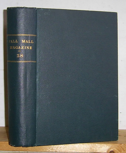 Image for The Pall Mall Magazine, Volume XXXVIII (38), July - December 1906. Contains Gaspar Ruiz by Conrad