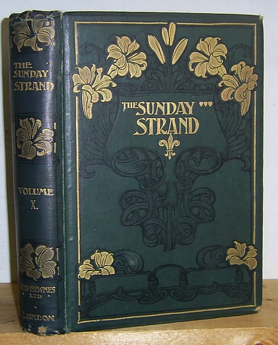 Image for The Sunday Strand and Home Magazine, Volume X (10), July - December 1904