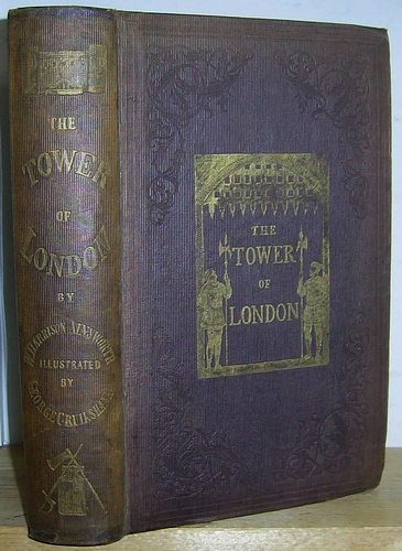 Image for The Tower of London. A Historical Romance (1840)
