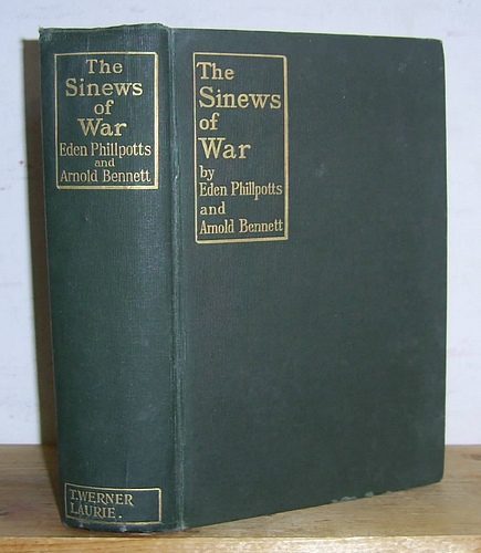 Image for The Sinews of War. A Romance of London and the Sea (1906)