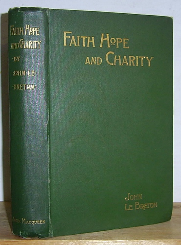 Image for Faith Hope and Charity A Novel of the Graces (1897)