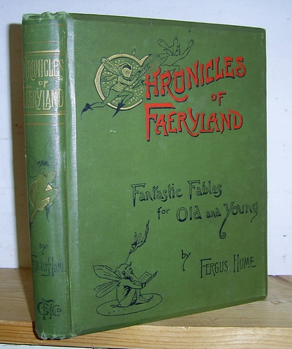 Image for Chronicles of Faeryland. Fantastic Tales for Old and Young (1892)
