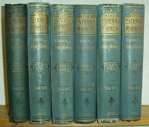 Image for The Strand Magazine, Volumes XI, XII, XIII, XIV, XV, XVI (11, 12, 13, 14, 15, 16), January 1896 - December 1898. Contains: Rodney Stone, An African Millionaire, Adventures of a Man of Science, The Tragedy of the Korosko & Brotherhood of the Seven Kings (all complete)