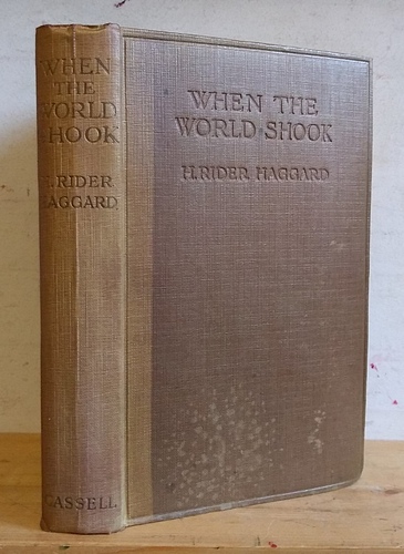 Image for When the World Shook Being an Account of the Great Adventure of Bastin, Bickley and Arbuthnot (1919)
