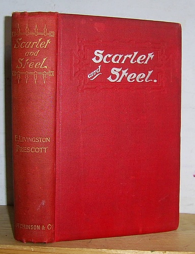 Image for Scarlet and Steel. Some Modern Military Episodes (1897)