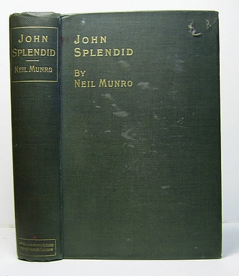 Image for John Splendid. The Tale of a Poor Gentleman and the Little Wars of Lorn
