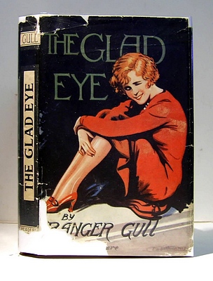 Image for The Glad Eye A Farcical Story Adapted from the French Play of Jose S. Levy (1912)