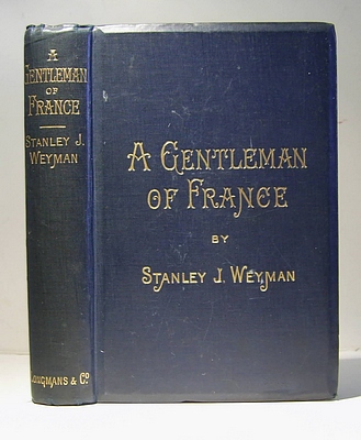 Image for A Gentleman of France Being the Memoirs of Gaston De Bonne Sieur de Marsac (1893)