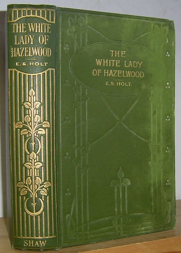 Image for The White Lady of Hazelwood A Tale of the Fourteenth Century (1891)