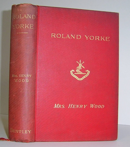 Image for Roland Yorke A Sequel to The Channings (1869)