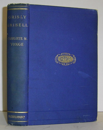 Image for Grisly Grisell or The Laidly Lady of Whitburn. A Tale of the Wars of the Roses (1893)