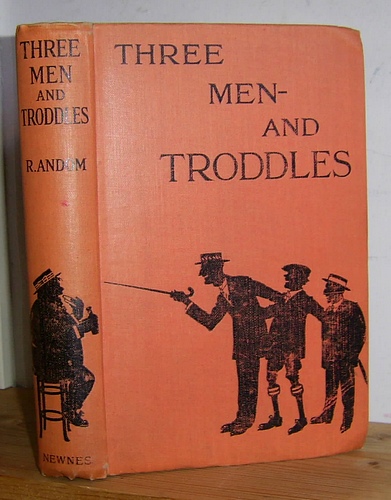 Image for Three Men -- and Troddles Being Some Further Exploits of a Well-Known Quartette (1916)