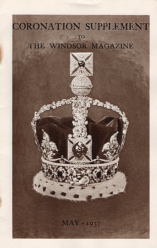 Coronation Supplement to The Windsor Magazine. May 1937: The Path to the Throne, A Short Biography of King George VI and Queen Elizabeth, and Notes on the Coronation Service and the Regalia (1937) Image for Coronation Supplement to The Windsor Magazine. May 1937: The Path to the Throne, A Short Biography of King George VI and Queen Elizabeth, and Notes on the Coronation Service and the Regalia (1937)