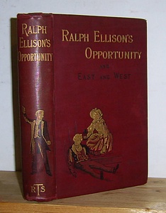 Image for Ralph Ellison's Opportunity & East and West (1889)