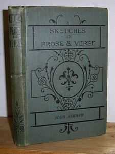 Image for Sketches in Prose and Verse with a Portrait and Biographical Sketch of the Author (1893)