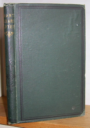 Image for Many Years After; with Other Tales and Sketches (1876)