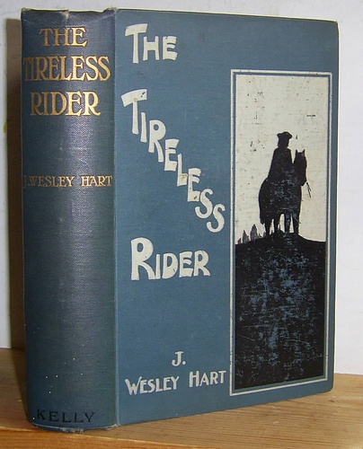 Image for The Tireless Rider A Tale of the Eighteenth Century (1909)