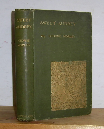 Image for Sweet Audrey. Scenes of Country Life and Town Glamour (1899)