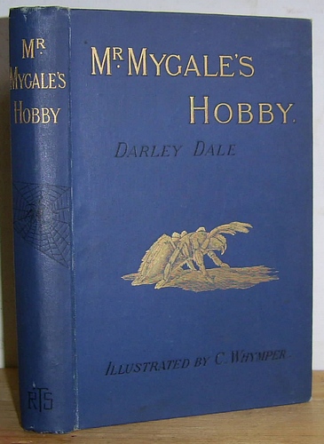 Image for Mr Mygale's Hobby. A Story About Spiders (1889)