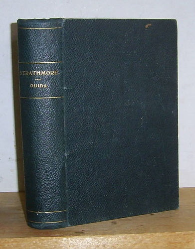 Image for Strathmore or Wrought by His Own Hand. A Life Romance (1865)