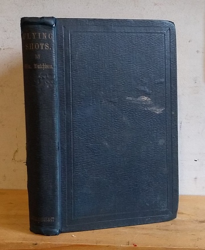 Image for Flying Shots: or, Contributions to the Periodical Press (1852)